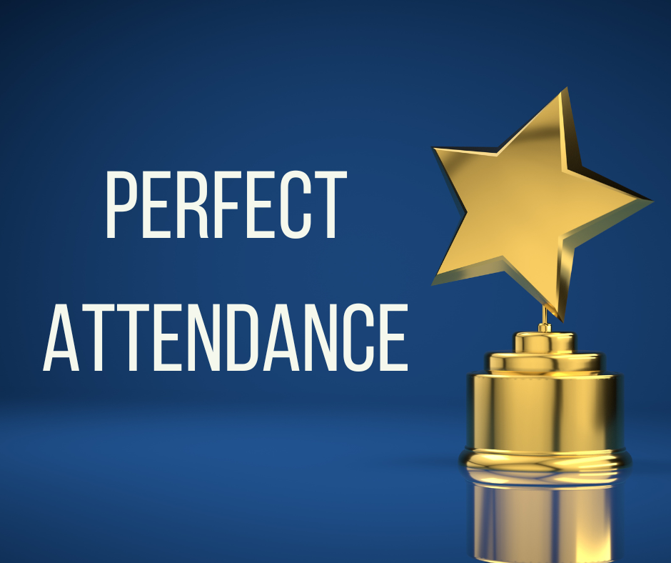 perfect attendance